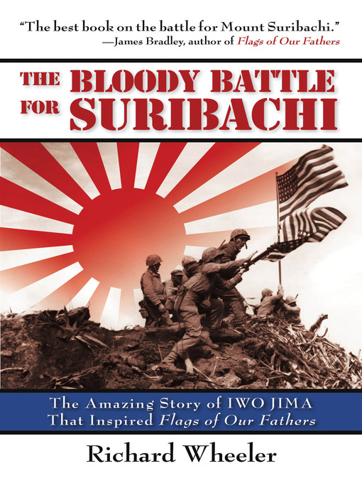Title details for The Bloody Battle for Suribachi by Richard Wheeler - Available